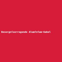 Besorgniserregende Aluminium-Gabel
