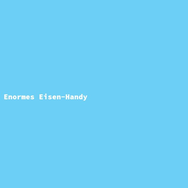 Enormes Eisen-Handy
