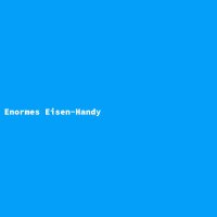 Enormes Eisen-Handy