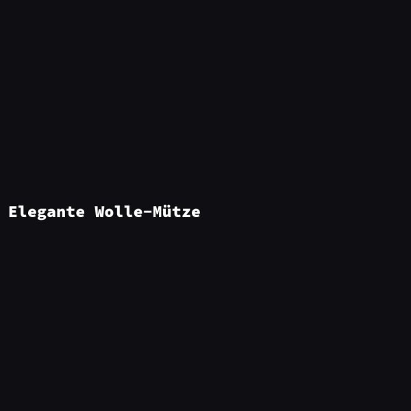 Elegante Wolle-M&uuml;tze