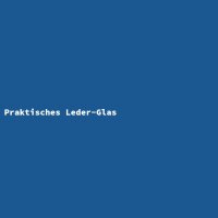 Praktisches Leder-Glas