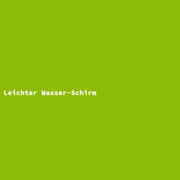 Leichter Wasser-Schirm