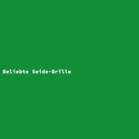 Beliebte Seide-Brille