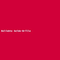 Beliebte Seide-Brille